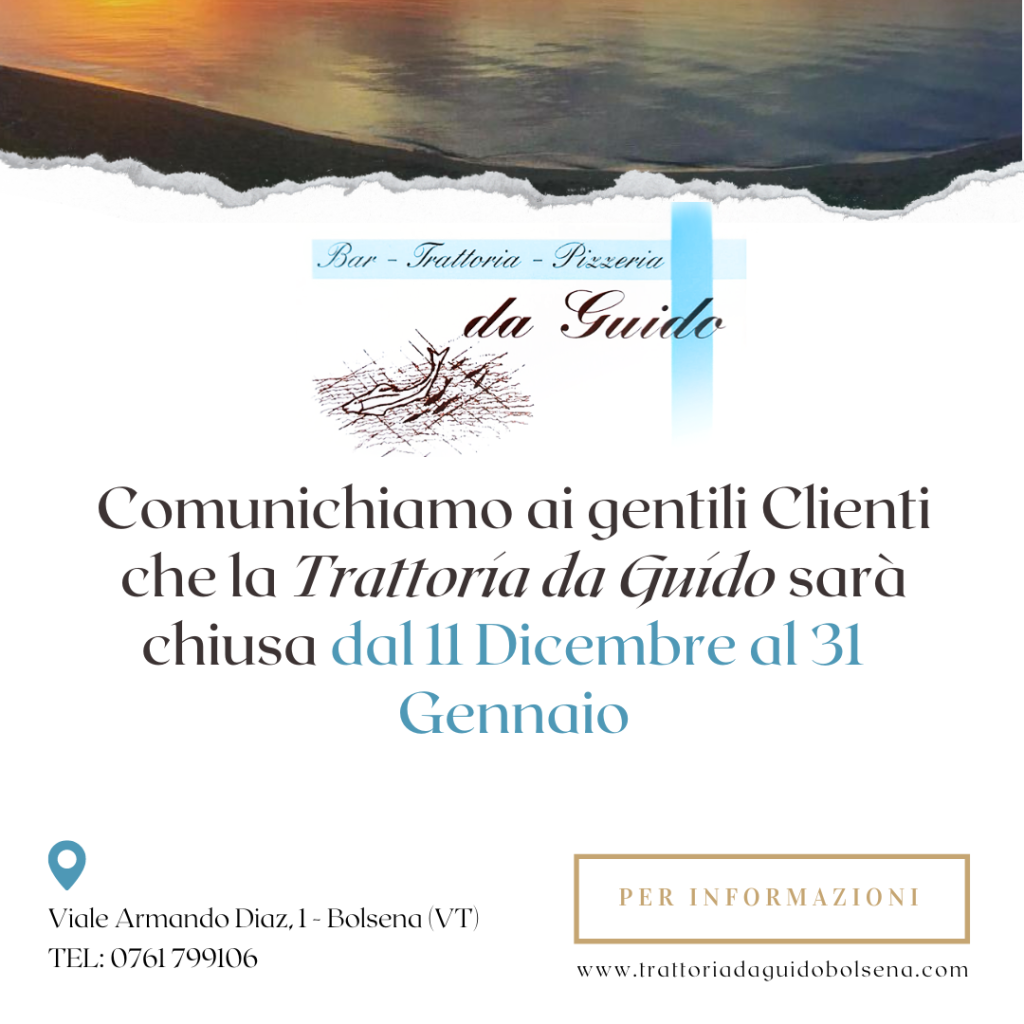 Avviso chiusura Trattoria da Guido, dicembre-gennaio.